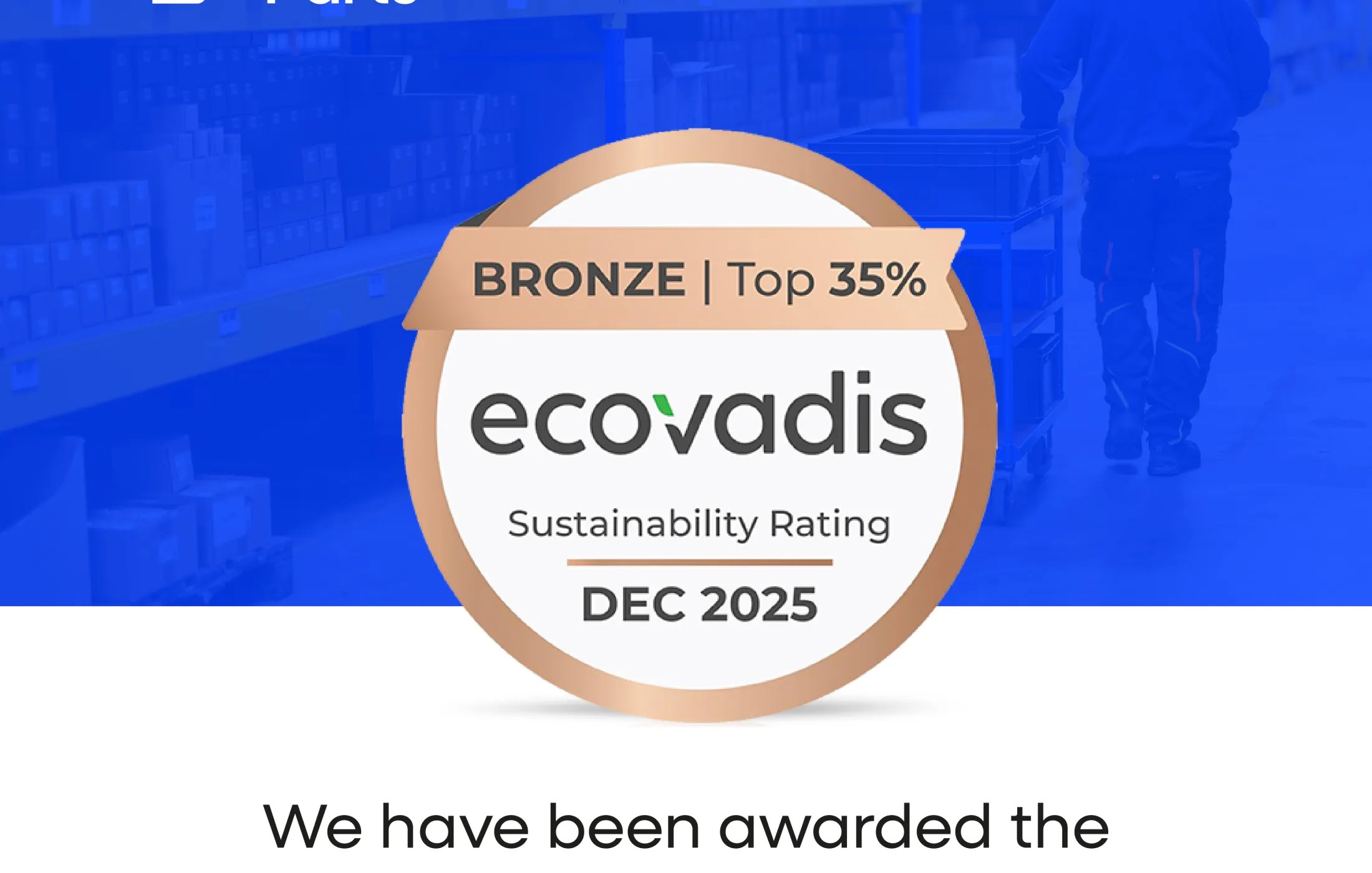 EcoVadis Bronze medal awarded to Platform Parts